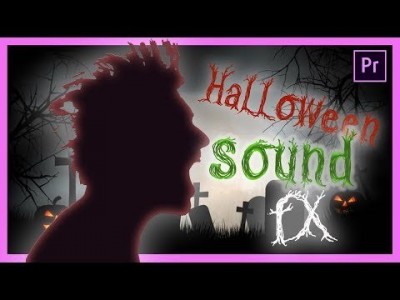 How to Make SPOOKY Halloween Sound FX (SFX) in Adobe Premier…