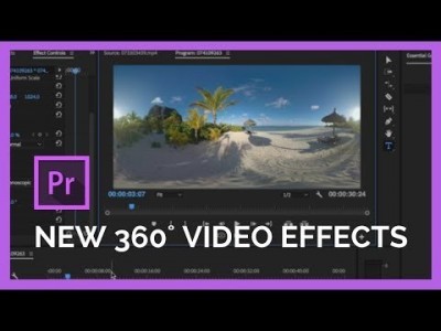 New Immersive 360˚ Video Effects in Adobe Premiere Pro CC 20…